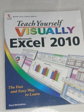 Teach Yourself VISUALLY Microsoft Excel 2010  Paul McFedries Computer Guide Book